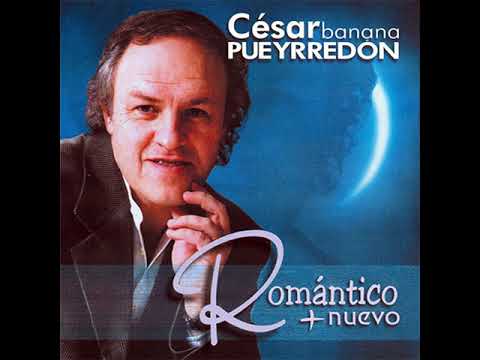 César "Banana" Pueyrredón - Cuando Amas A Alguien (Romántico + Nuevo)