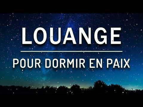 Louange pour Dormir - Compilation Louange et Adoration pur Prier