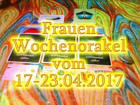 Frauen Wochenorakel vom 17-23.04.2017