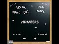 Rio Da Yung Og Feat RMC Mike NUMBERS OFFICIAL AUDIO