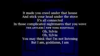 The Antlers - Sylvia (An Introduction) (Lyrics)
