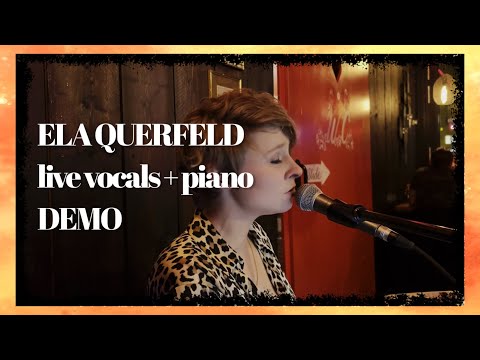 ELA QUERFELD // Promo Video - Vocals+Piano 2023 [LIVE]