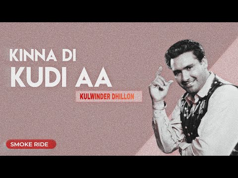 Kinna Di Kudi Aa - Kulwinder Dhillon X The Beat Boss