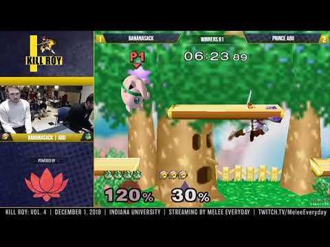 Kill Roy Vol. 4 - Winners R1 - (Fox/Link) BananaSack vs Prince Abu (Jigglypuff)