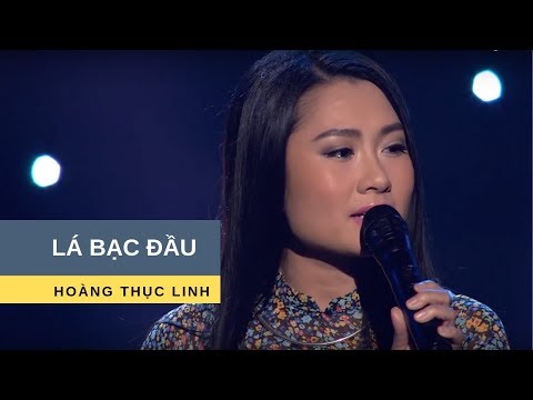 Lá bạc đầu - Hoàng Thục Linh