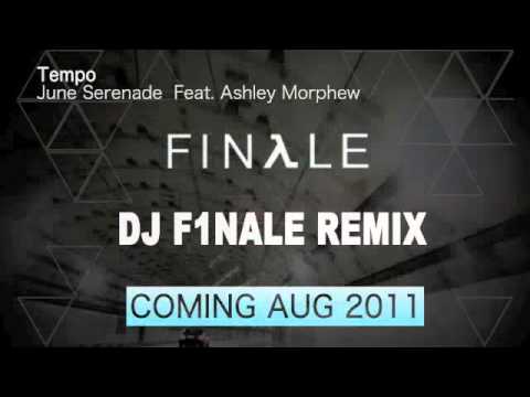 June Serenade - DJ Tempo (F1NALE Season Premier Remix)