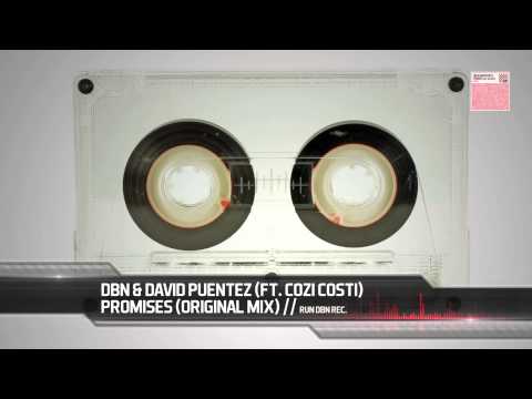 DBN & David Puentez - Promises (feat. Cozi Costi)