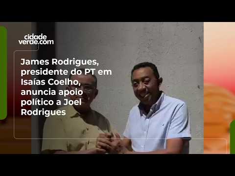 James Rodrigues, presidente do PT em Isaías Coelho, anuncia apoio político a Joel Rodrigues