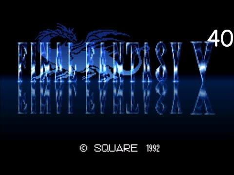 Final Fantasy V - Part 40: Dark Arts