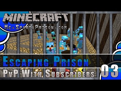 SpartaPrison :: Minecraft :: PvP With Subscribers :: E3