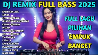 Download lagu DJ FULL BASS ALBUM TERBAIK - REMIX LAGU VIRAL SIAP MENEMANI AKTIVITAS DAN SANTAI ANDA mp3