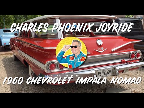 Charles Phoenix JOYRIDE - 1960 Chevrolet Nomad Station Wagon!