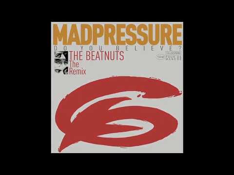 Beatnuts - Do You Believe ? -  Madpressure (Dirty Jazz Remix)