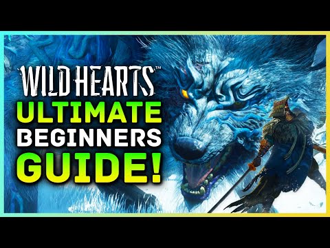 Wild Hearts Ultimate Beginners Guide & Gameplay Tips - Things To Know Before Playing (PS5, XBOX, PC)