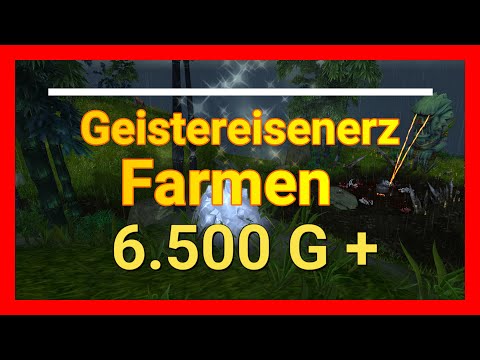 Geistereisenerz Farmen Guide - 6.500 Gold+ - Rohrbin