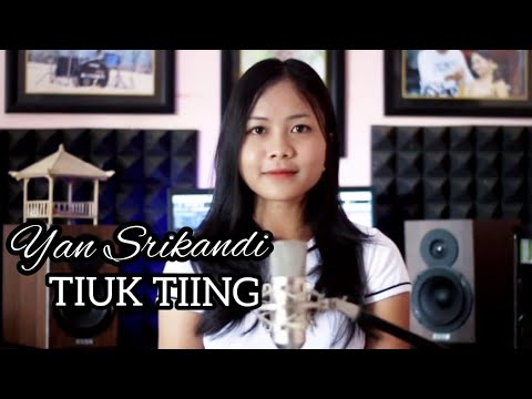 TIUK TIING - YAN SRIKANDI cover by Ode Senja
