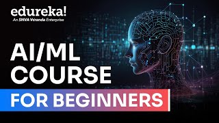 Complete AI/Machine Learning Course 2026 | GenAI + Multimodal Models | 12-Hour Live Class | Edureka