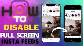How to turn off full screen feed on Instagram| Disable full screen feed in Instagram|iPhone|ios|2022