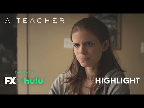 A Teacher | Last Night Together ft. Kate Mara and Nick Robinson - Ep. 5 Highlight | FX