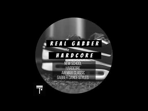 Real Gabber - Hardcore