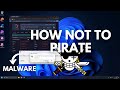 How Not To Pirate Malware In Torrents