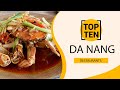 Top 10 Best Restaurants To Visit In Da Nang Vietnam English