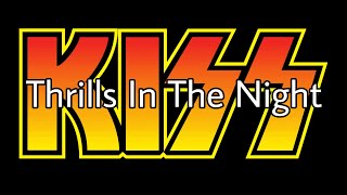 KISS - Thrills In The Night (Lyric Video)