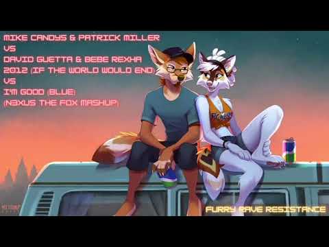Mike Candys Vs David Guetta & Bebe Rexha - 2012 Vs I'm Good (Blue) (N3XUS The Fox Mashup)