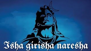 Isha Girisha Naresha Lord Shiva Songs  Swara Malik