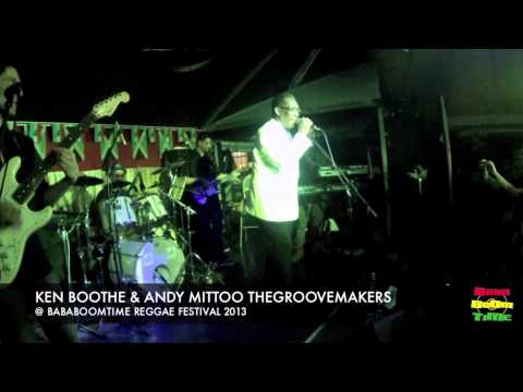 KEN BOOTHE & ANDY MITTOO THEGROOVEMAKERS - ROCKSTEADY @ BABABOOMTIME REGGAE FESTIVAL 2013 RM)