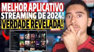 MELHOR APLICATIVO STREAMING DE 2024 REVELADO - MELHOR APLICATIVO DE STREAMING GRÁTIS DE FILMES 2024!