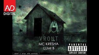 Mc Kresha & Lumi B - Vront