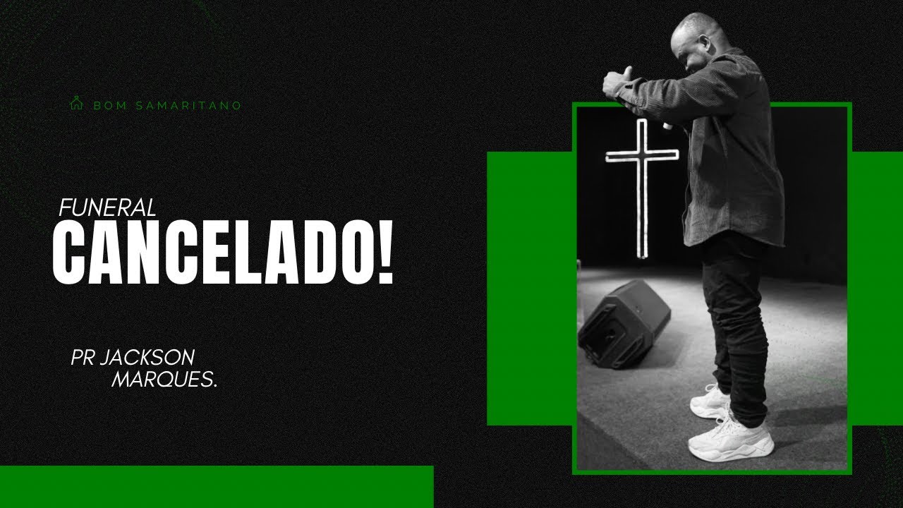 JACKSON MARQUES  (BOM SAMARITANO) FUNERAL CANCELADO!