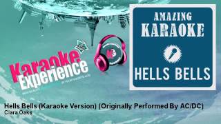 Clara Oaks - Hells Bells (Karaoke Version) - Originally Performed By AC/DC
