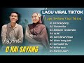 O HAI SAYANG BG ARULL TIA MONIKA CLBK LAGU POP ACEH VIRAL TIKTOK 2025