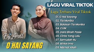 Download lagu O HAI SAYANG - BG ARULL | TIA MONIKA | CLBK || LAGU POP ACEH VIRAL TIKTOK 2025 mp3 Download lagu O HAI SAYANG - BG ARULL | TIA MONIKA | CLBK || LAGU POP ACEH VIRAL TIKTOK 2025 mp3