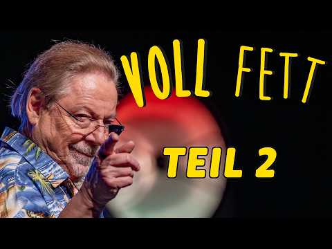 Jürgen von der Lippe - VOLL FETT !! Teil 2