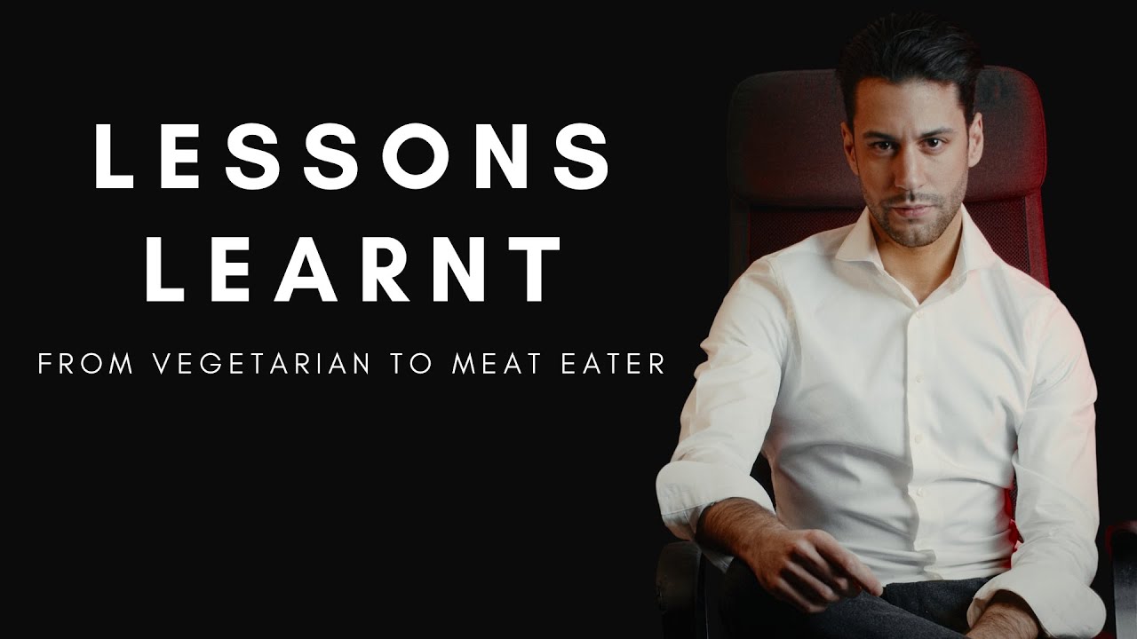 From Vegetarian to Meat Eater