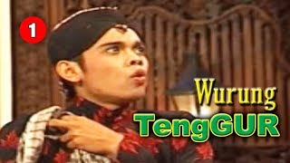 Download lagu WURUNG TengGUR - KIRUN - BAGIAN 1 mp3