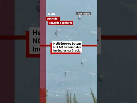 Helicópteros de combate a incêndio florestal batem no ar na Grécia