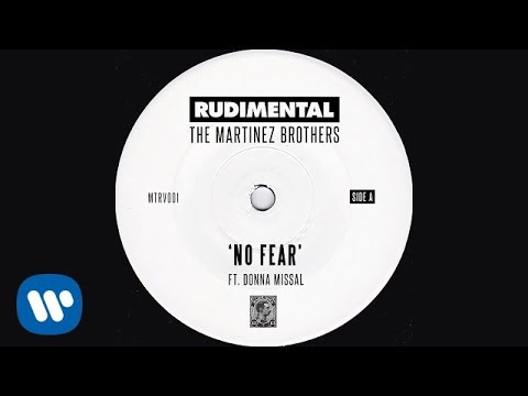 Rudimental & The Martinez Brothers - No Fear (ft. Donna Missal) [Official Audio]