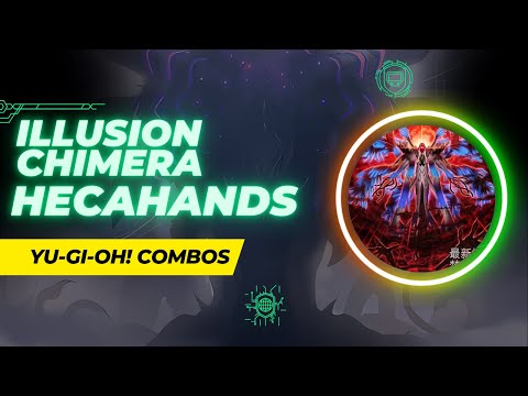 Yu-Gi-Oh! Chimera Fiendsmith Hecahands Combos 2025 (Post Phantom Revengers) - Illusion Chimera 2026