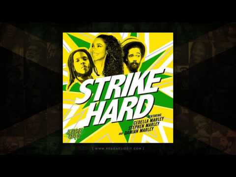 Cedella Marley, Stephen Marley & Damian Marley - Strike Hard (Reggae Girlz) Ghetto Youths - Aug 2014