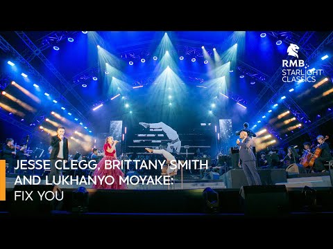 RMB Starlight Classics - 'Fix You' by Jesse Clegg, Brittany Smith and Lukhanyo Moyake