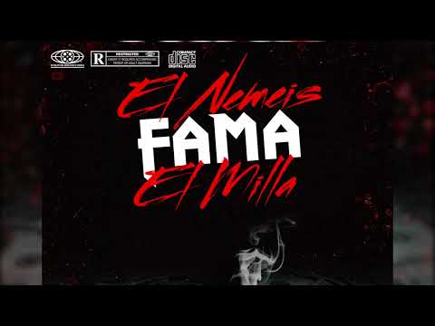 El Nemesis x El Milla - FAMA