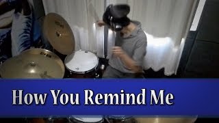 How You Remind Me - Nickelback - Drum cover
