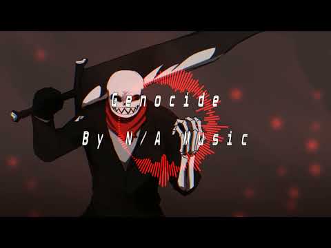 N/A Original - Genocide (Unofficial Homicide Sans Theme)