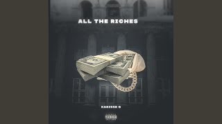 All the Riches Music Video