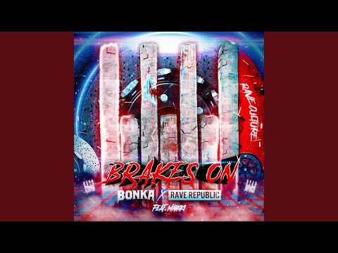 Brakes On (Extended Mix)