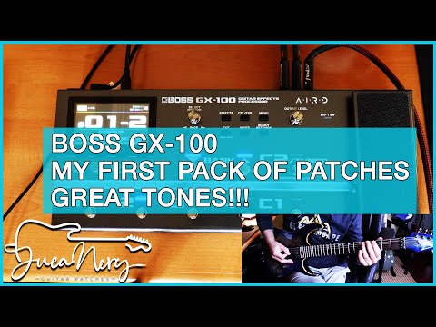 BOSS GX-100 | MY FIRST SET OF PATCHES (Free Patch Included) SOUND DEMO